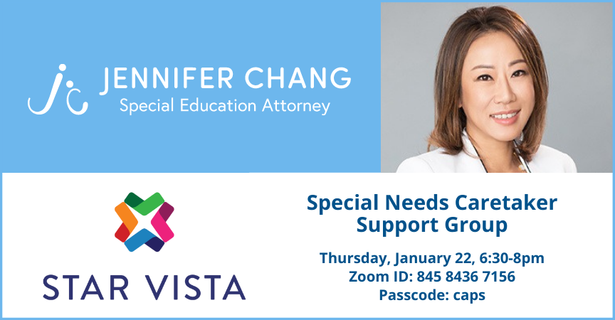Jennifer Chang Speaking to StarVista’s Special Needs Caretaker Support Group January 2022