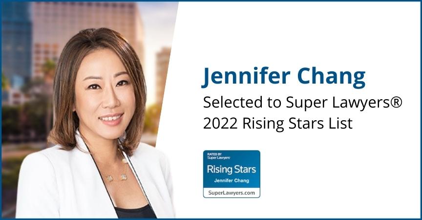 Jennifer Chang Selected to Super Lawyers® 2022 Rising Stars List