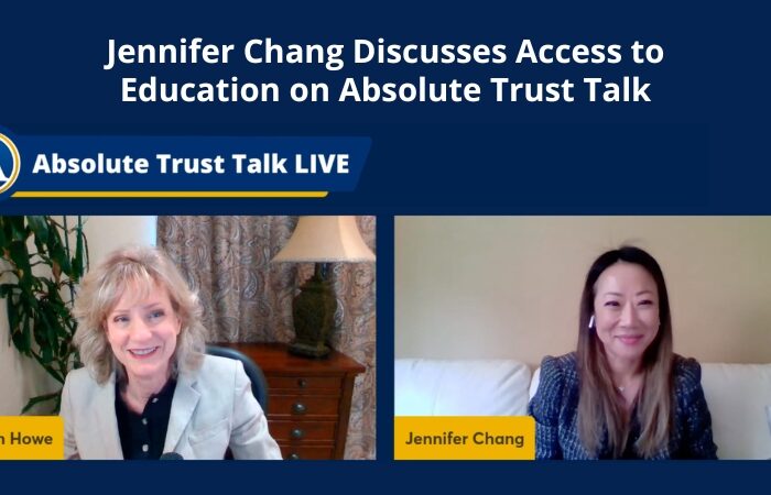 Jennifer Chang Discusses Access to Education on Absolute Trust Talk
