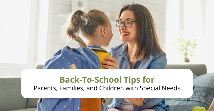 Back-To-School Tips for Parents, Families, and Children with Special Needs