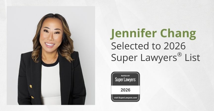 Jennifer Chang Selected to 2026 Super Lawyers® List Jennifer Chang Selected to 2026 Super Lawyers® List